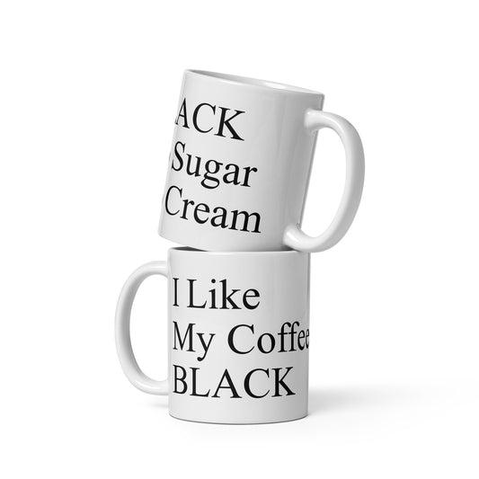 Black Coffee 11oz Ceramic Glossy Mug By Iamstephenallen